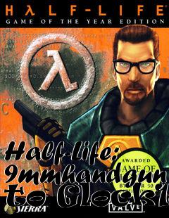 Box art for Half-Life: 9mmhandgun to Glock18