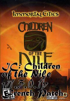 Box art for IC: Children of the Nile v1.3.0.1b French Patch