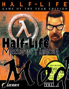 Box art for Half-Life Mission Failed Mod