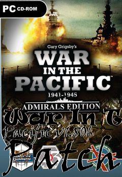 Box art for War In The Pacific v1.806 Patch