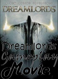 Box art for Dreamlords Gameplay Movie