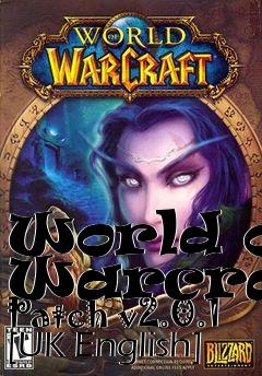 Box art for World of Warcraft Patch v2.0.1 [UK English]