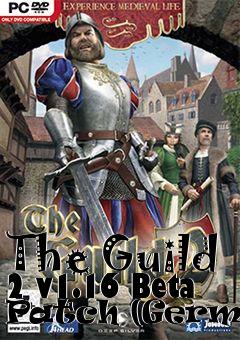 Box art for The Guild 2 v1.16 Beta Patch (German)