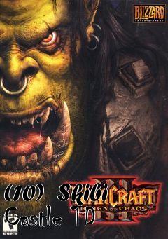 10 Skibi Castle Td Patch Warcraft 3 Free Download Lonebullet