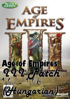 Box art for Age of Empires III Patch 1.0x - 1.08 (Hungarian)