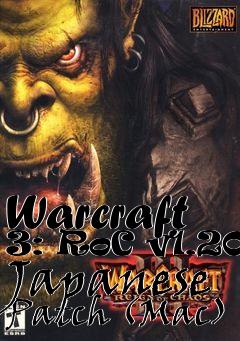 Box art for Warcraft 3: RoC v1.20e Japanese Patch (Mac)