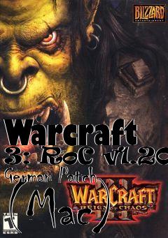 Box art for Warcraft 3: RoC v1.20e German Patch (Mac)