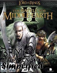 Box art for BFME2 1.04 Patch - Chinese Simplified