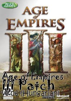 Box art for Age of Empires III Patch v1.06 (Hungarian)