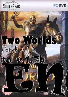 Box art for Two Worlds Patch v.1.6 to v.1.7b ENG