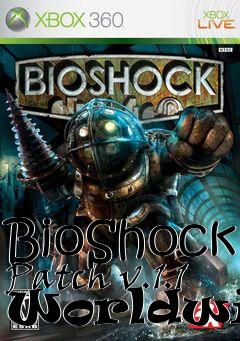 Box art for BioShock Patch v.1.1 Worldwide