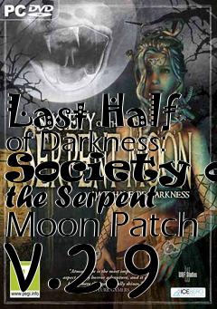 Box art for Last Half of Darkness: Society of the Serpent Moon Patch v.2.9