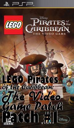 Box art for LEGO Pirates of the Caribbean: The Video Game Patch Patch #1