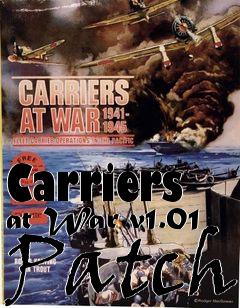 Box art for Carriers at War v1.01 Patch