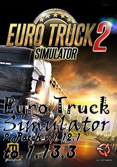 Box art for Euro Truck Simulator 2 Patch v.1.12.1 to 1.13.3