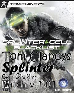 Box art for Tom Clancys Splinter Cell: Blacklist Patch v.1.01