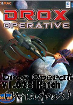 Box art for Drox Operative v1.028 Patch (Windows)