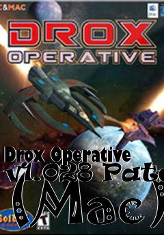 Box art for Drox Operative v1.028 Patch (Mac)