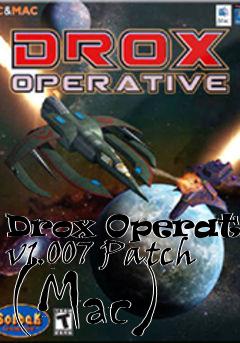 Box art for Drox Operative v1.007 Patch (Mac)