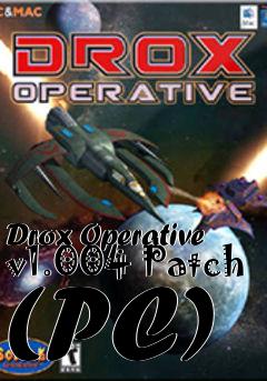 Box art for Drox Operative v1.004 Patch (PC)