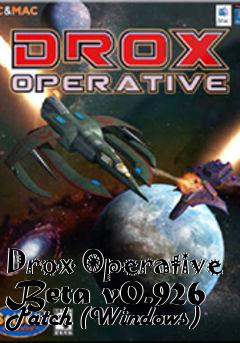 Box art for Drox Operative Beta v0.926 Patch (Windows)