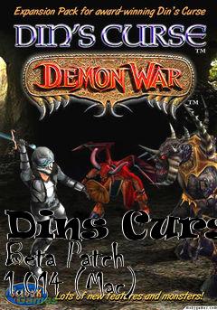 Box art for Dins Curse Beta Patch 1.014 (Mac)