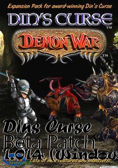 Box art for Dins Curse Beta Patch 1.014 (Windows)