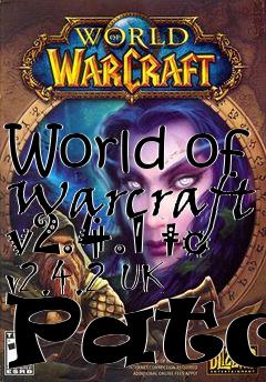 Box art for World of Warcraft v2.4.1 to v2.4.2 UK Patch