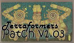 Box art for Terraformers Patch v1.03