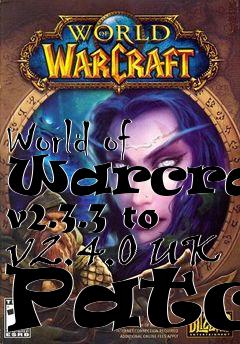 Box art for World of Warcraft v2.3.3 to v2.4.0 UK Patch