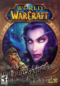 Box art for WoW v2.1.0.6692 to v2.1.0.6729 Spanish Patch