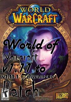 Box art for World of Warcraft v1.11 to v1.11.1 Taiwanese Patch