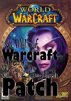 Box art for World of Warcraft v1.9.1 to v1.9.2 English Patch