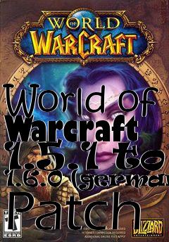 Box art for World of Warcraft 1.5.1 to 1.6.0 (german) Patch