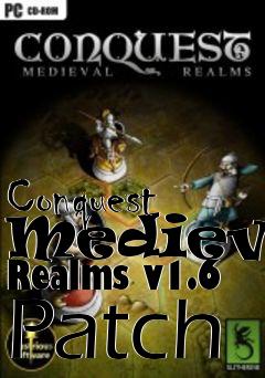 Box art for Conquest Medieval Realms v1.6 Patch