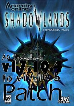 Box art for AO Shadowlands v17.10.4 to v17.10.5 Patch