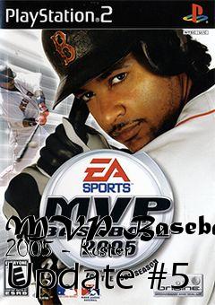 Box art for MVP Baseball 2005 - Roster Update #5