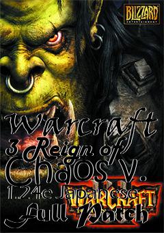 Box art for Warcraft 3 Reign of Chaos v. 1.24e Japanese Full Patch