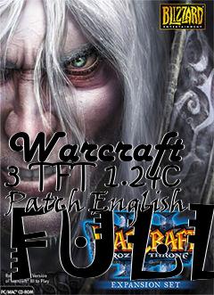 Box art for Warcraft 3 TFT 1.24c Patch English FULL