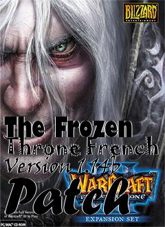 Box art for The Frozen Throne French Version 1.14b Patch