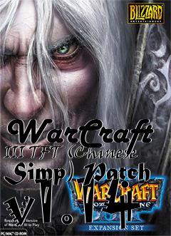 Box art for WarCraft III TFT (Chinese Simp) Patch v1.14