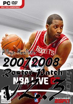 Box art for Albys Realistic 20072008 Roster Patch v2.3