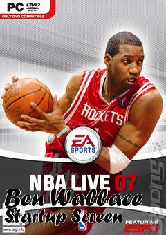 Box art for Ben Wallace Startup Screen