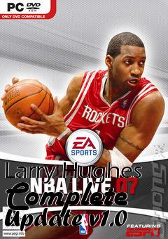 Box art for Larry Hughes Complete Update v1.0