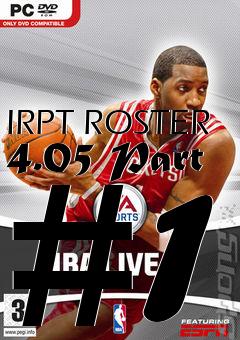 Box art for IRPT ROSTER 4.05 Part #1