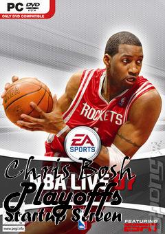 Box art for Chris Bosh Playoffs Startup Screen