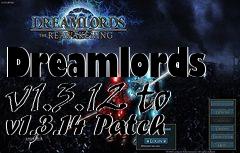 Box art for Dreamlords v1.3.12 to v1.3.14 Patch