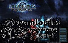 Box art for Dreamlords: The Reawakening v 1.5.3 Client