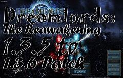 Box art for Dreamlords: The Reawakening 1.3.5 to 1.3.6 Patch