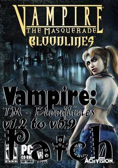 Box art for Vampire: TM - Bloodlines v1.2 to v5.9 Patch